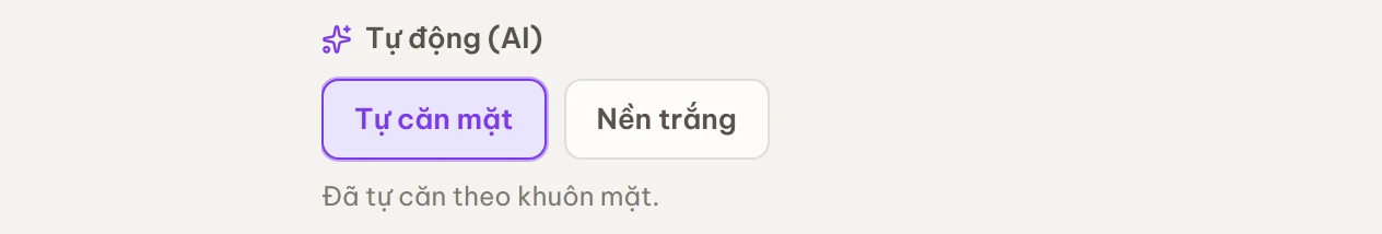 Mục Tự động (AI) với nút Tự căn mặt đang bật và nút Nền trắng