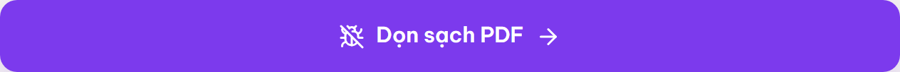 Nút Dọn sạch PDF để bắt đầu xử lý ngay trên máy.