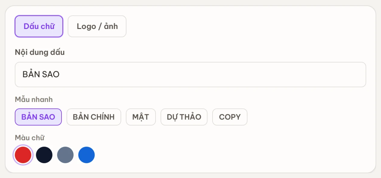 Cặp nút Dấu chữ / Logo ảnh, ô Nội dung dấu, các Mẫu nhanh và bảng Màu chữ