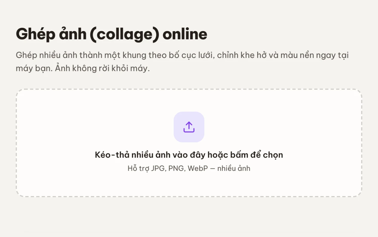 Màn hình công cụ Ghép ảnh với vùng kéo-thả nhiều ảnh
