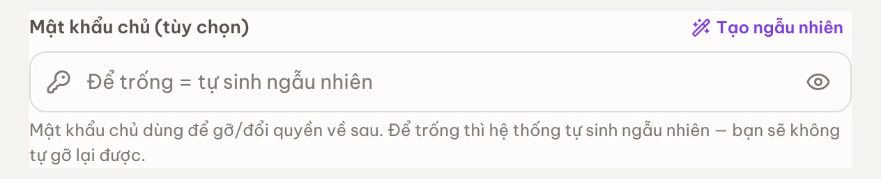 Ô Mật khẩu chủ tuỳ chọn với nút tạo ngẫu nhiên và thanh đo độ mạnh