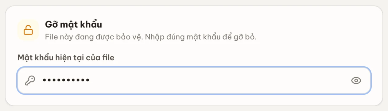Khối Gỡ mật khẩu với một ô nhập mật khẩu hiện tại của file